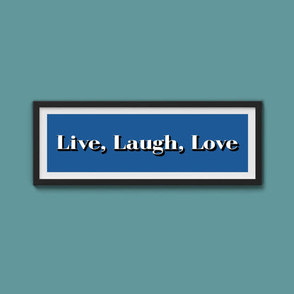Live Laugh Love Print - Above The Door