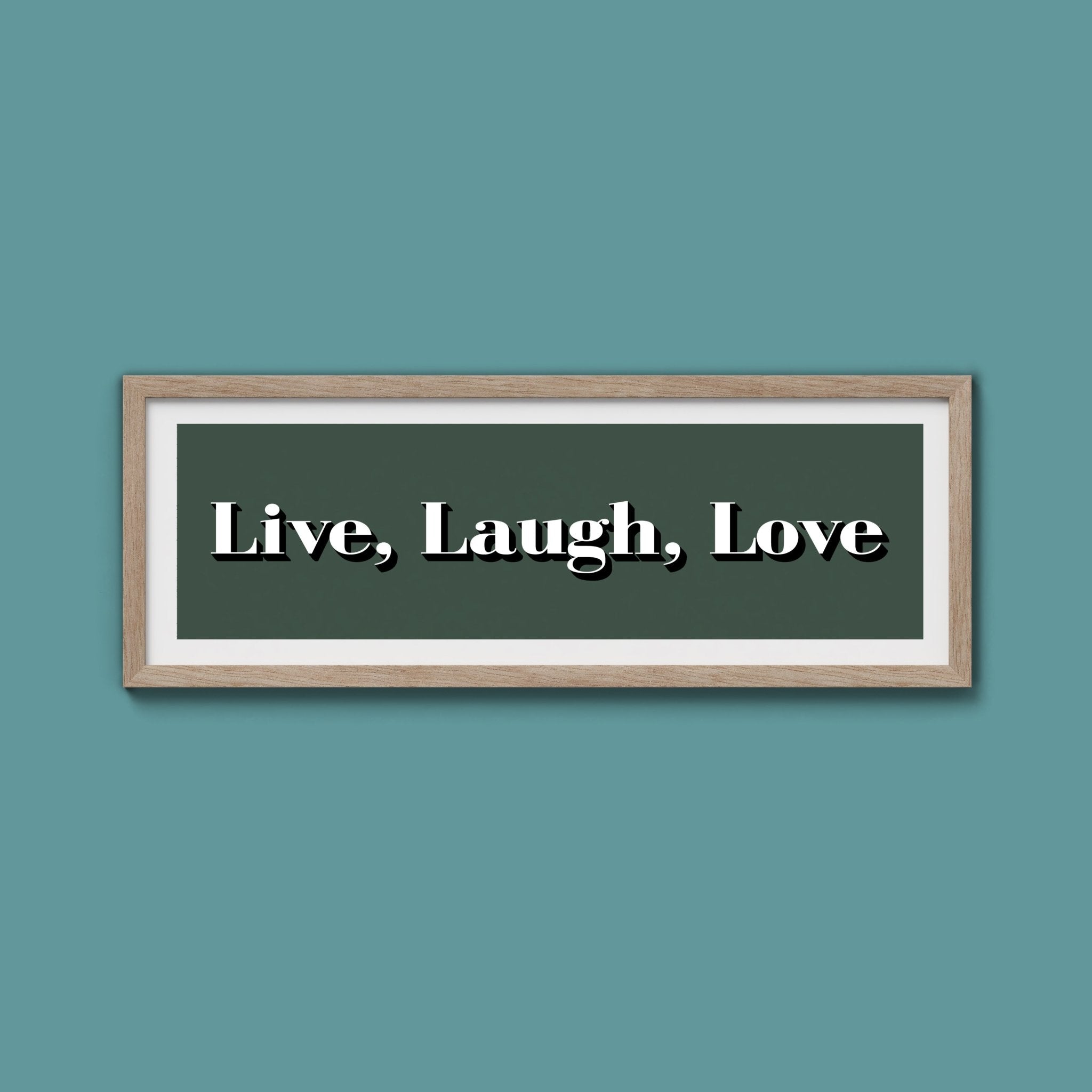 Live Laugh Love Print - Above The Door