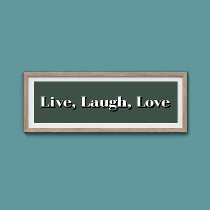 Live Laugh Love Print - Above The Door