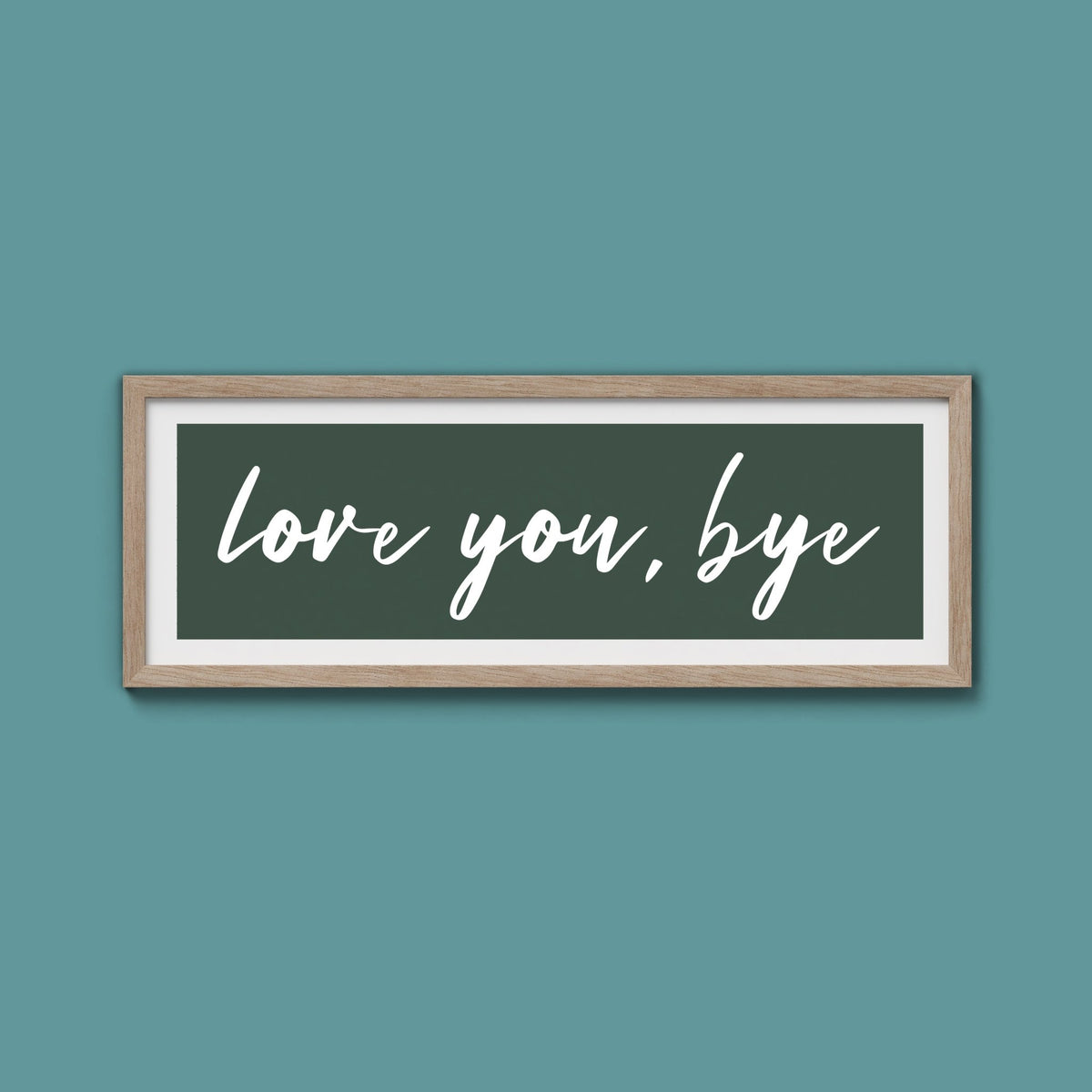 love you, bye Framed Print - Above The Door