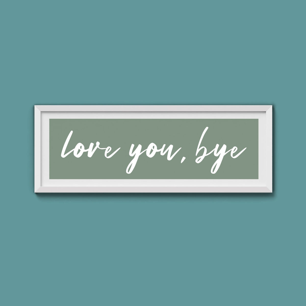 love you, bye Framed Print - Above The Door