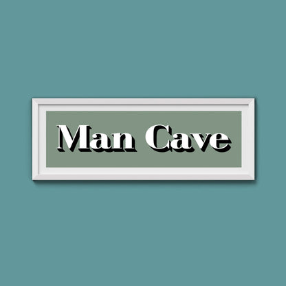 Man Cave Print - Above The Door