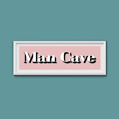 Man Cave Print - Above The Door