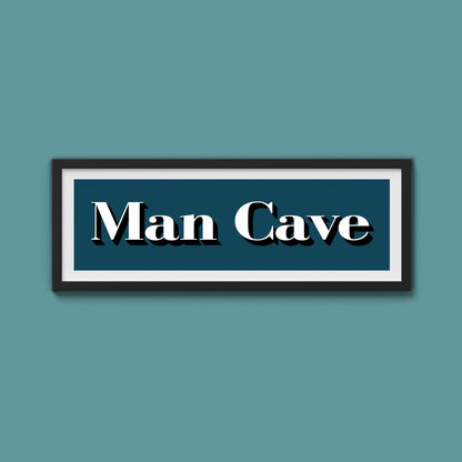 Man Cave Print - Above The Door
