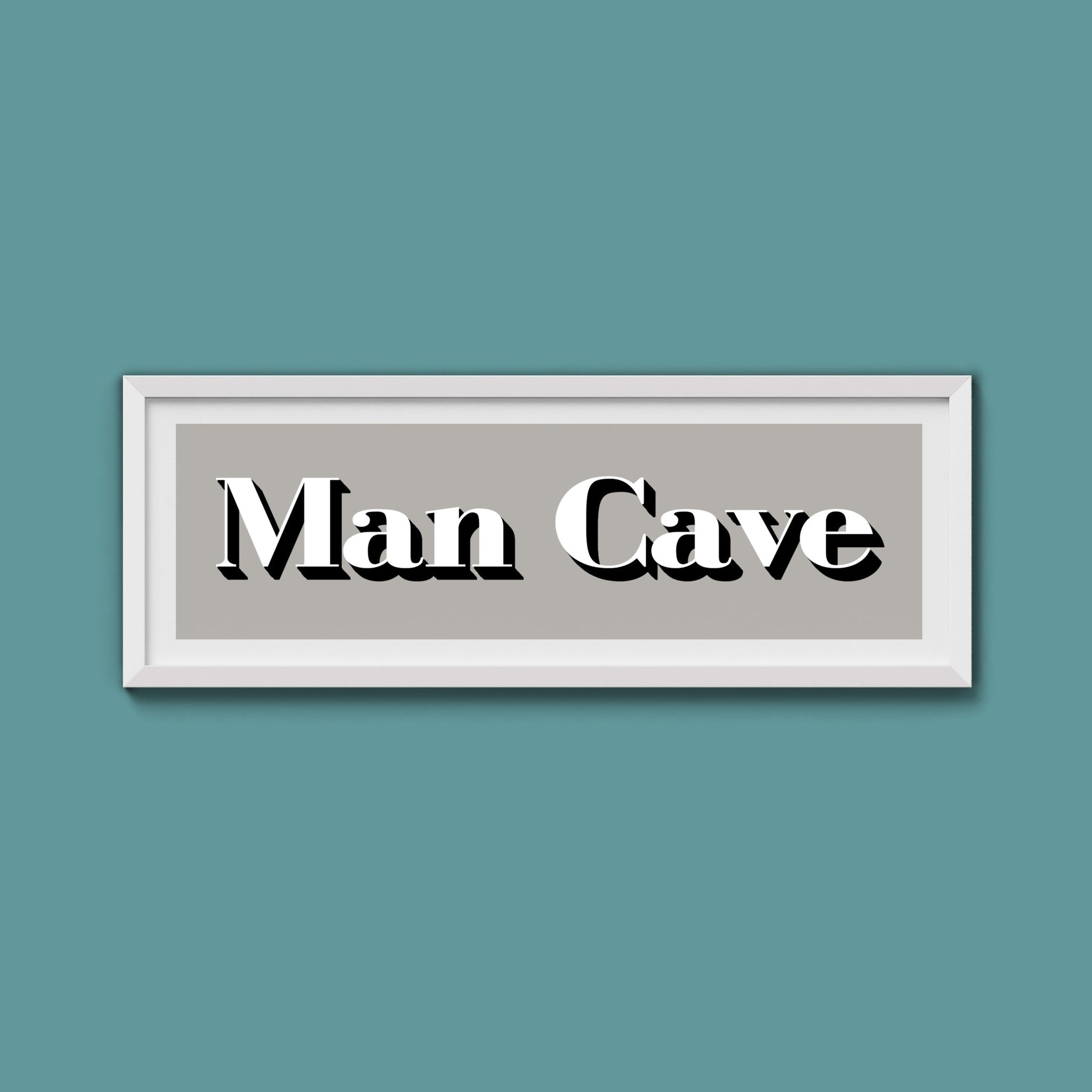 Man Cave Print - Above The Door