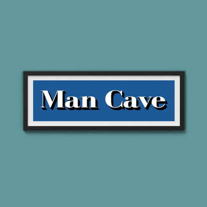 Man Cave Print - Above The Door