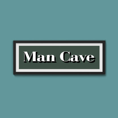 Man Cave Print - Above The Door