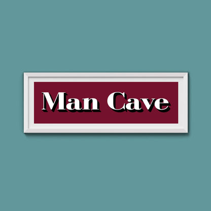 Man Cave Print - Above The Door