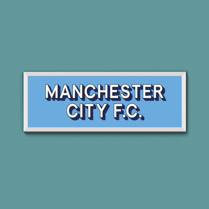 Manchester City FC Framed Print (New Style) - Above The Door