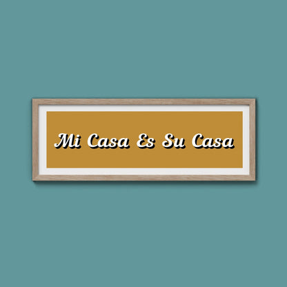 Mi Casa Es Su Casa Framed Print - Above The Door