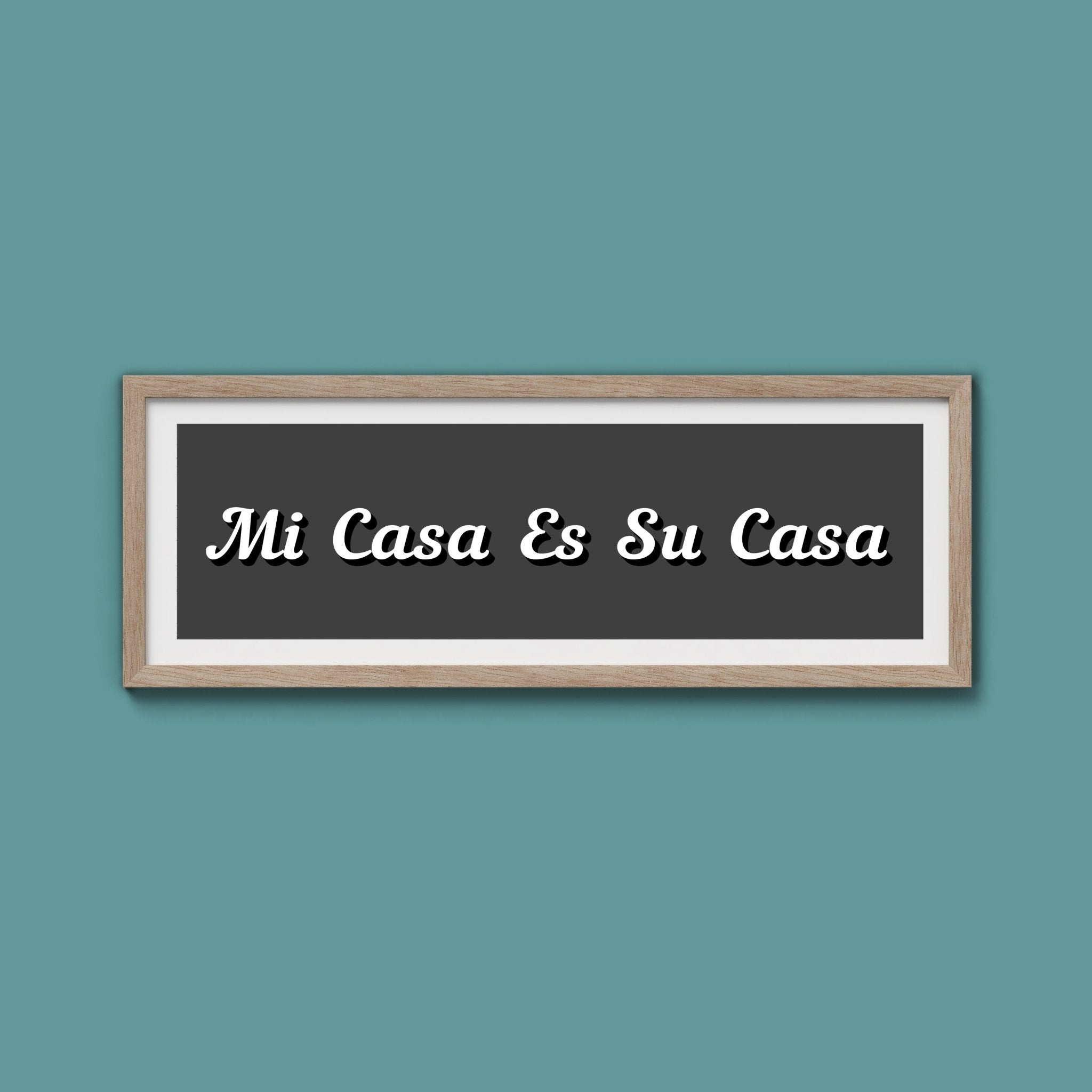 Mi Casa Es Su Casa Framed Print - Above The Door