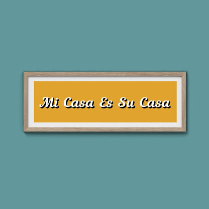 Mi Casa Es Su Casa Framed Print - Above The Door