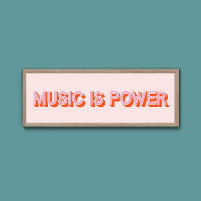 Music Is Power Framed Print (New Style) - Above The Door