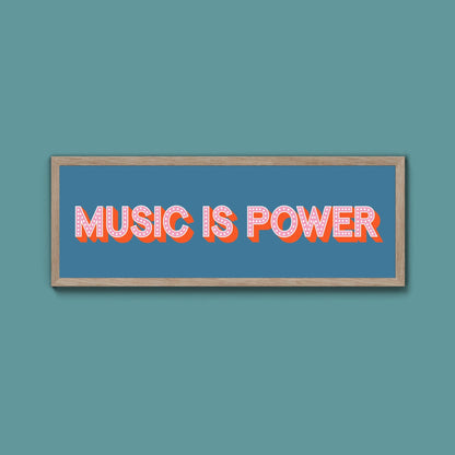 Music Is Power Framed Print (New Style) - Above The Door