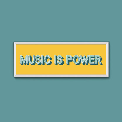 Music Is Power Framed Print (New Style) - Above The Door