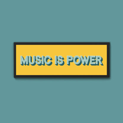 Music Is Power Framed Print (New Style) - Above The Door