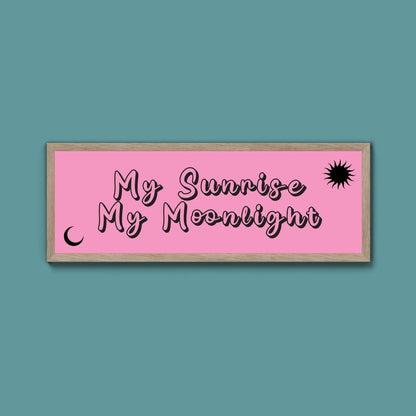 My Sunshine My Moon Light Framed Print (New Style) - Above The Door