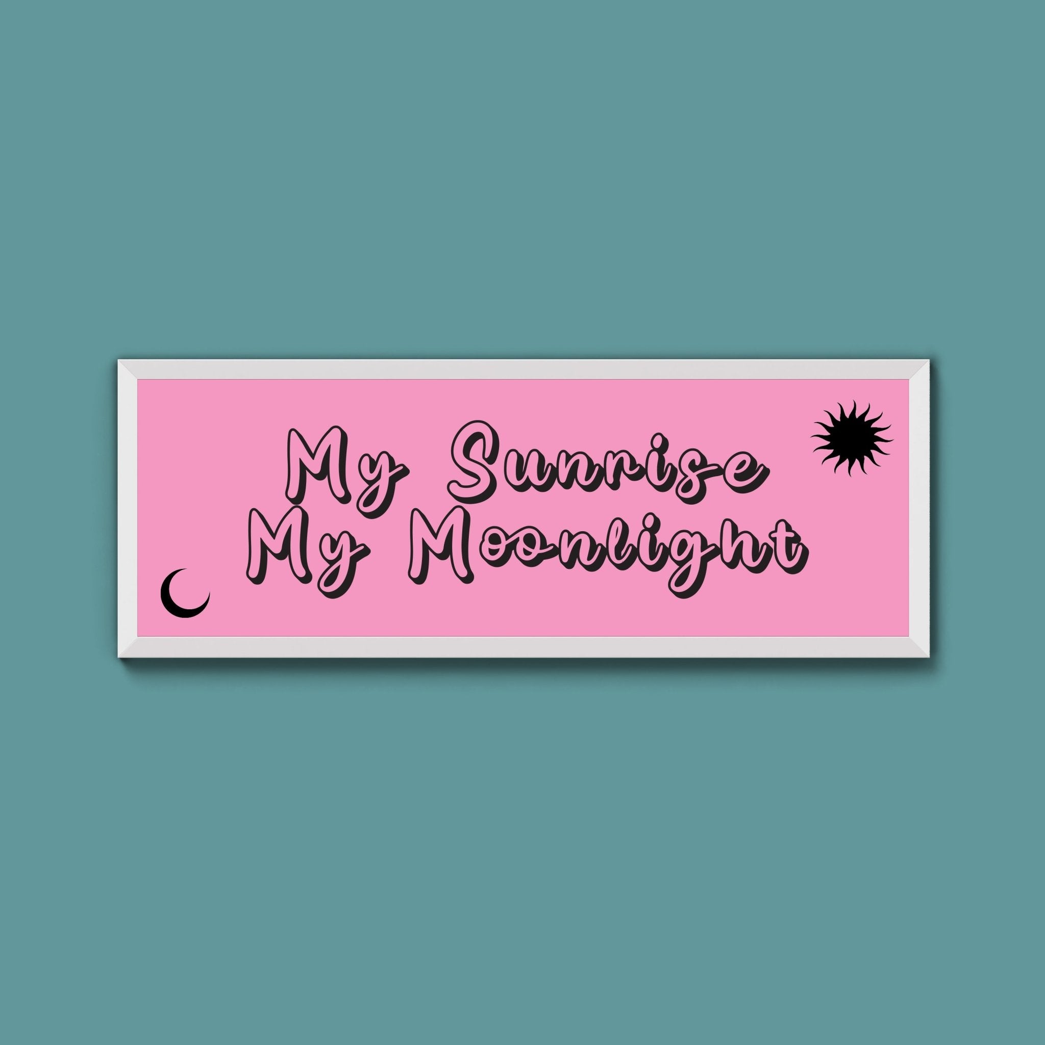 My Sunshine My Moon Light Framed Print (New Style) - Above The Door