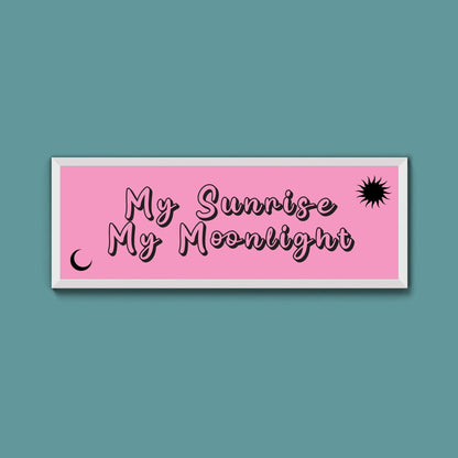 My Sunshine My Moon Light Framed Print (New Style) - Above The Door