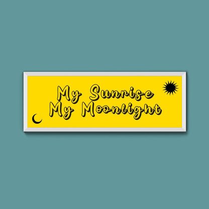 My Sunshine My Moon Light Framed Print (New Style) - Above The Door