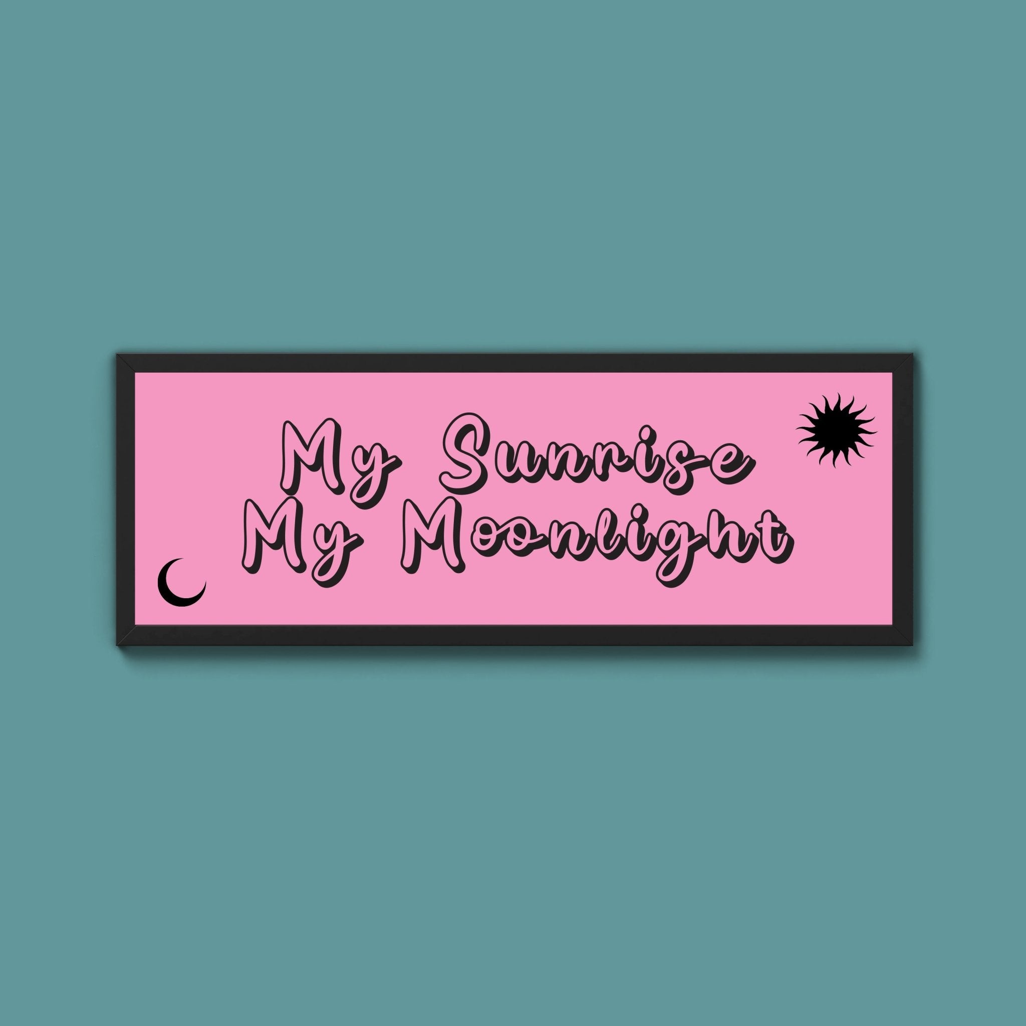 My Sunshine My Moon Light Framed Print (New Style) - Above The Door