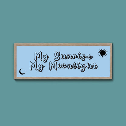 My Sunshine My Moon Light Framed Print (New Style) - Above The Door