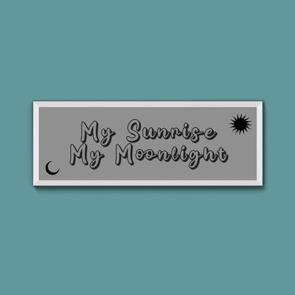 My Sunshine My Moon Light Framed Print (New Style) - Above The Door