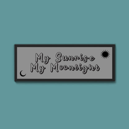 My Sunshine My Moon Light Framed Print (New Style) - Above The Door