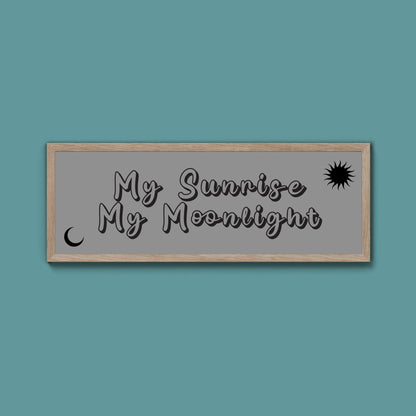 My Sunshine My Moon Light Framed Print (New Style) - Above The Door