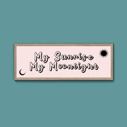 My Sunshine My Moon Light Framed Print (New Style) - Above The Door