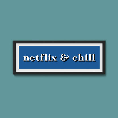 Netflix & Chill Framed Print