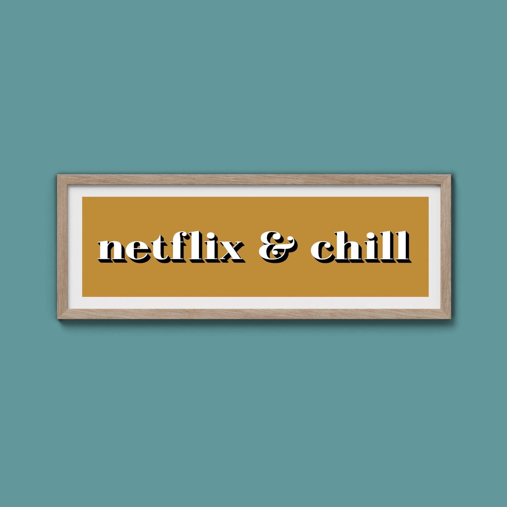Netflix & Chill Framed Print - Above The Door