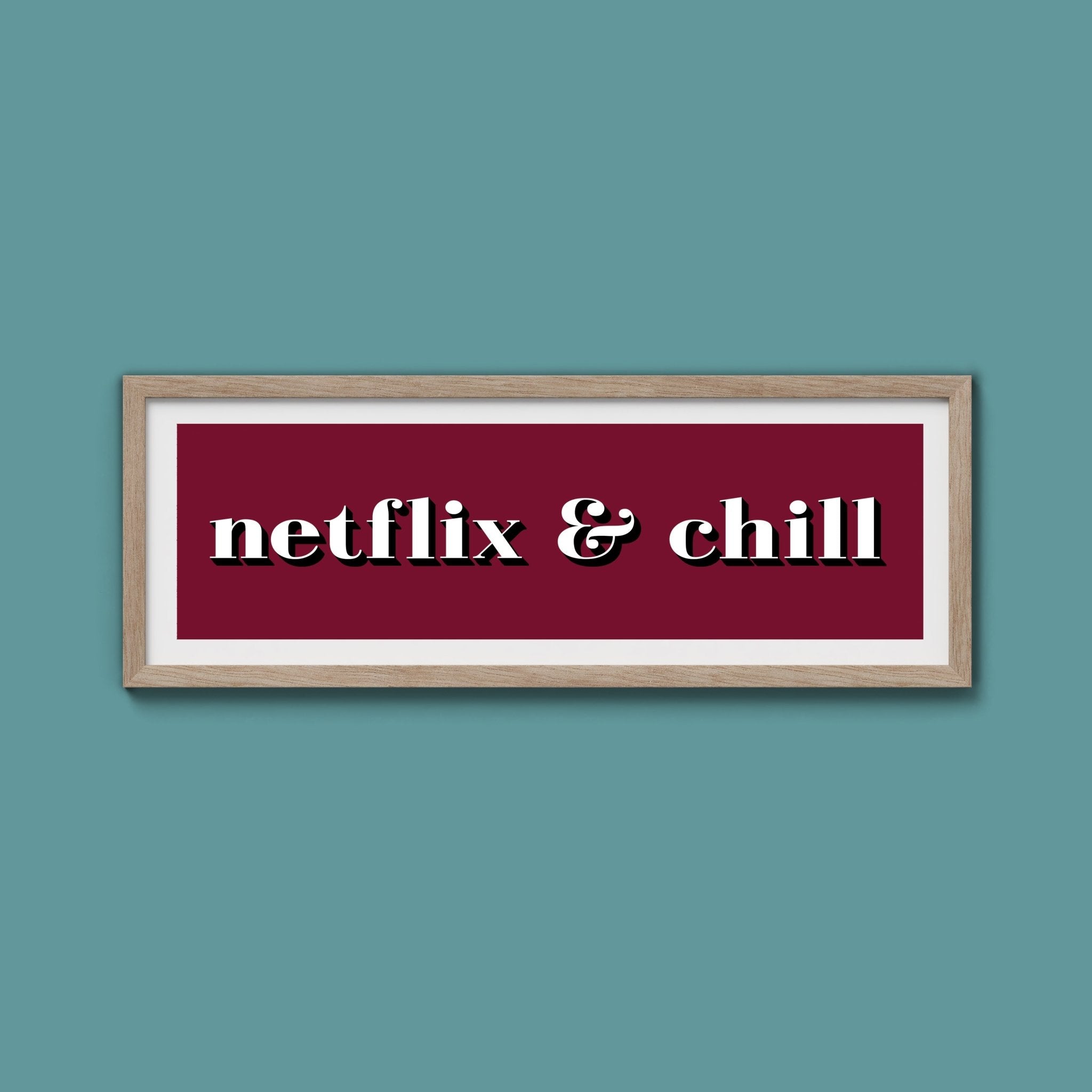 Netflix & Chill Framed Print - Above The Door