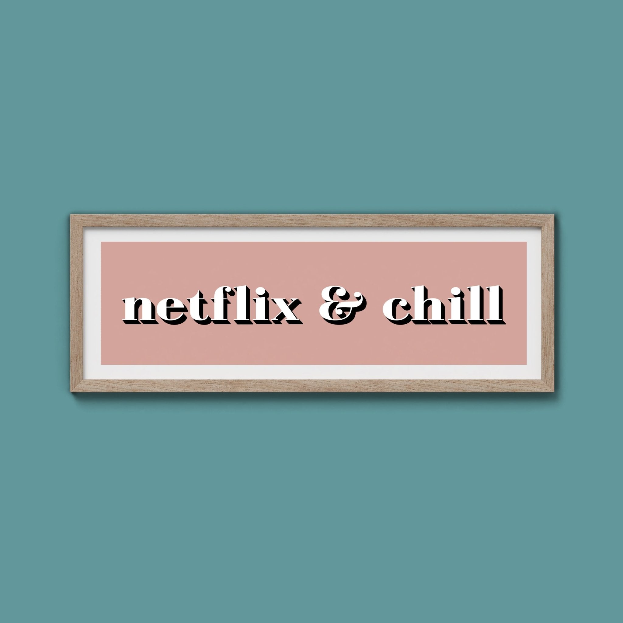 Netflix & Chill Framed Print - Above The Door