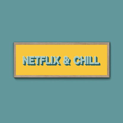 Netflix & Chill Framed Print (New Style) - Above The Door