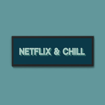 Netflix & Chill Framed Print (New Style) - Above The Door