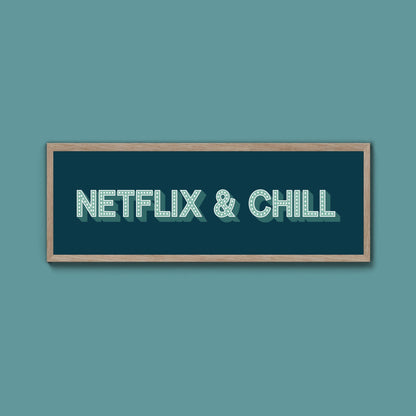 Netflix & Chill Framed Print (New Style) - Above The Door