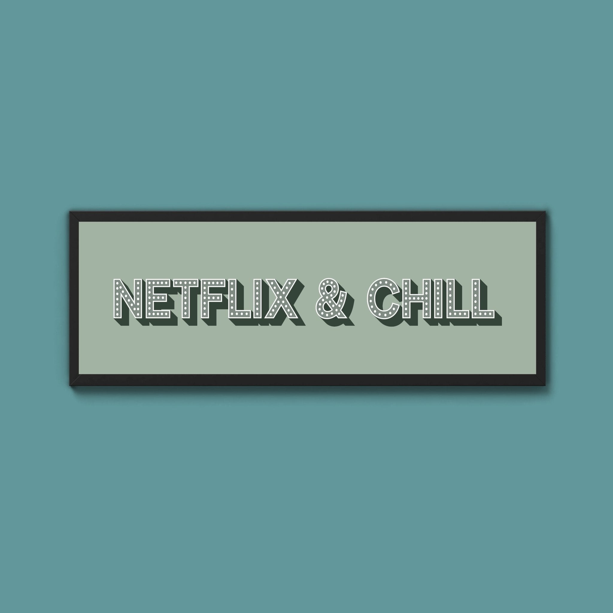Netflix & Chill Framed Print (New Style) - Above The Door