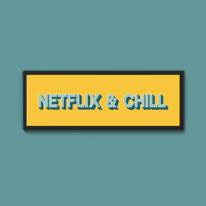 Netflix & Chill Framed Print (New Style) - Above The Door