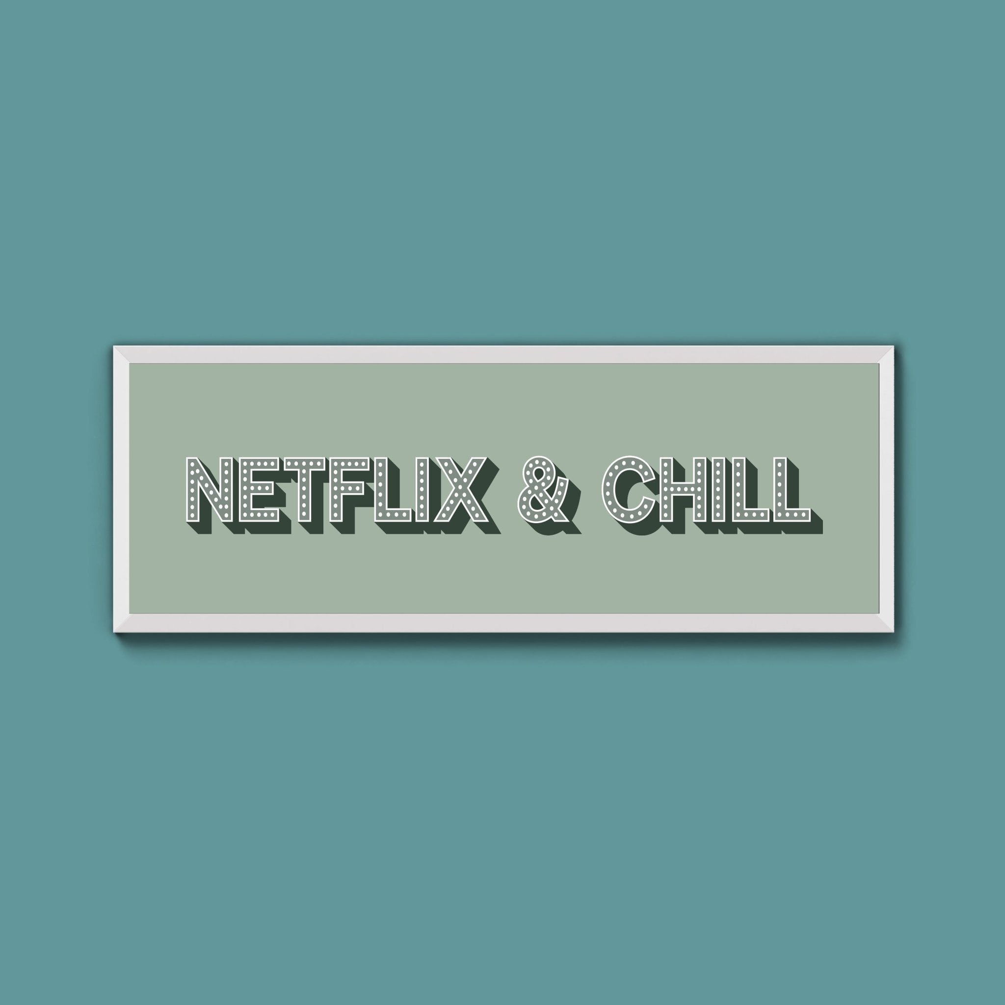 Netflix & Chill Framed Print (New Style) - Above The Door