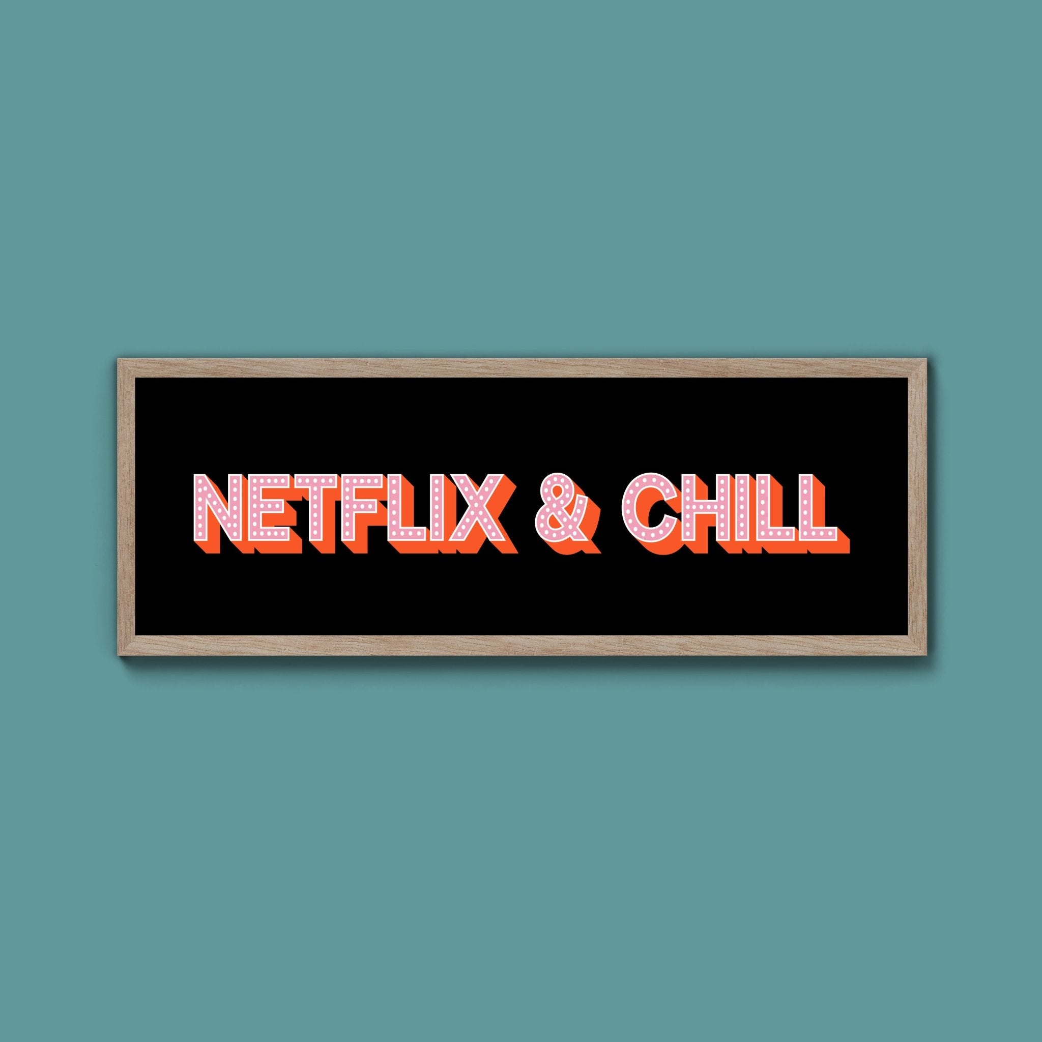 Netflix & Chill Framed Print (New Style) - Above The Door