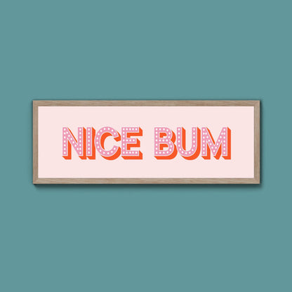 Nice Bum Framed Print (New Style) - Above The Door
