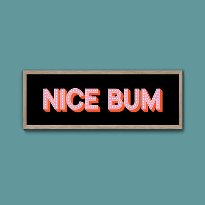 Nice Bum Framed Print (New Style) - Above The Door