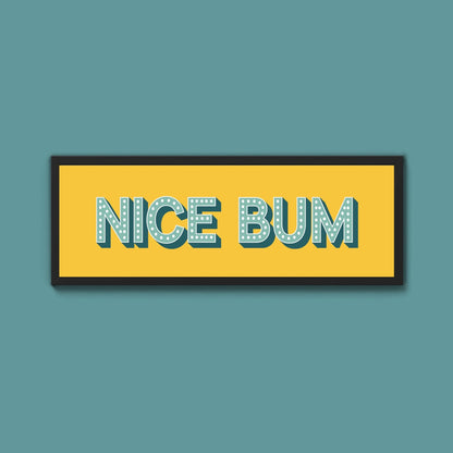 Nice Bum Framed Print (New Style) - Above The Door