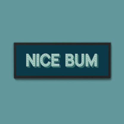 Nice Bum Framed Print (New Style) - Above The Door