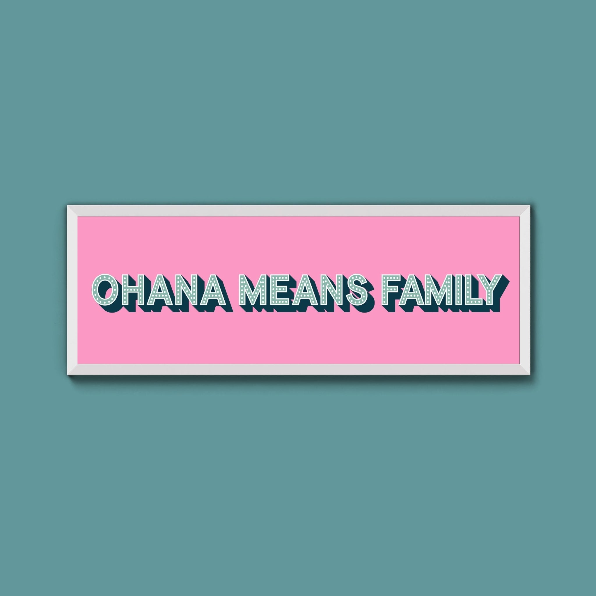 Ohana Means Family Framed Print (New Style) - Above The Door