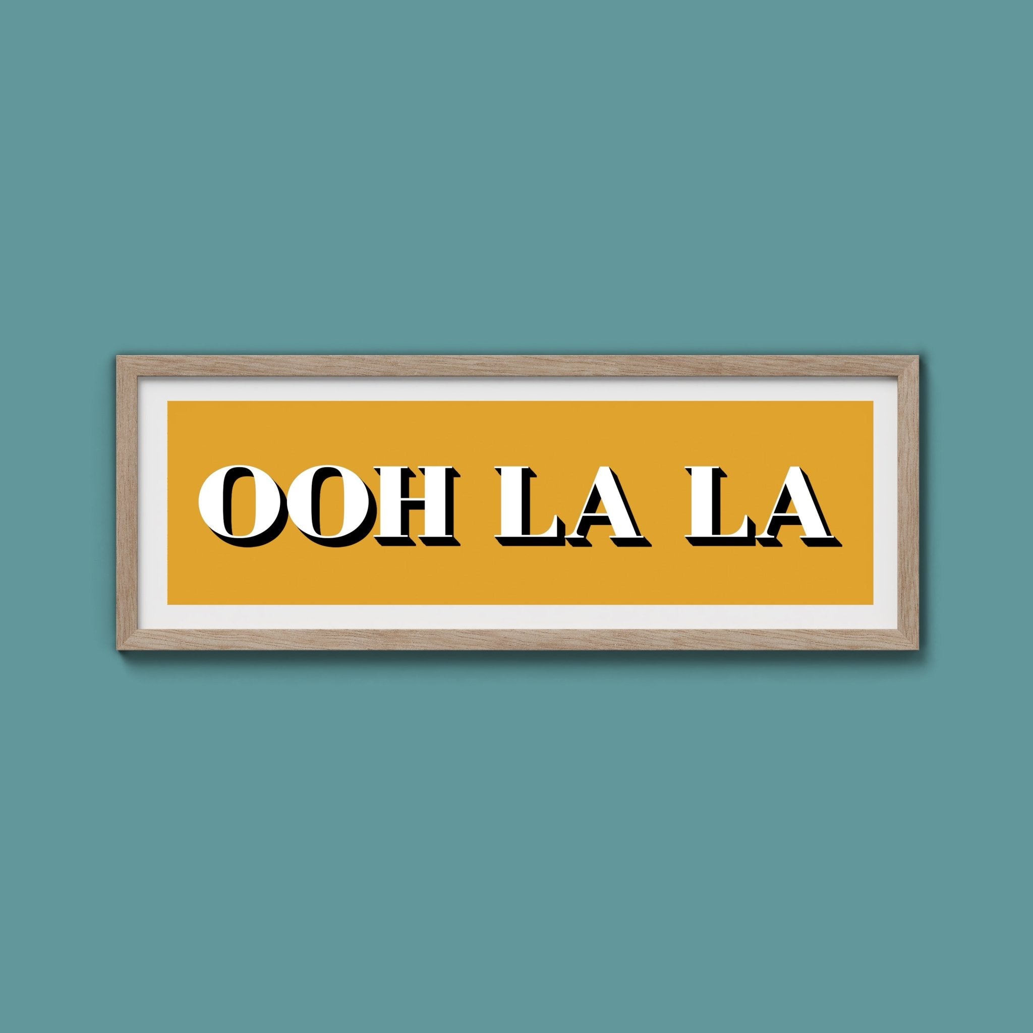 OOH LA LA Print - Above The Door