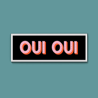 Oui Oui Framed Print (New Style) - Above The Door
