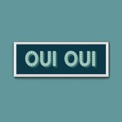 Oui Oui Framed Print (New Style) - Above The Door