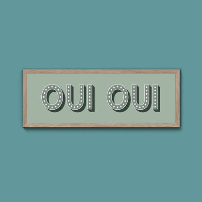 Oui Oui Framed Print (New Style) - Above The Door